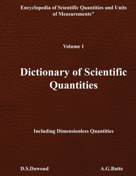 Paperback DICTIONARY OF SCIENTIFIC QUANTITIES - Volume I Book