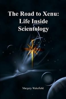 Paperback The Road to Xenu:Life Inside Scientology Book