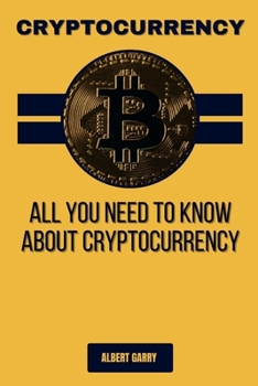 Paperback Cryptocurrency: All you need to know about cryptocurrency Book