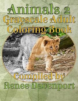 Paperback Animals 2 Grayscale Adult Coloring Book