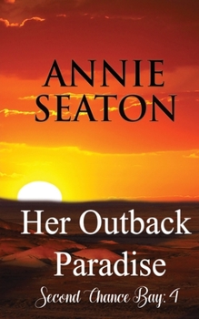 Paperback Her Outback Paradise Book