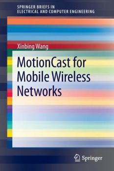 Paperback Motioncast for Mobile Wireless Networks Book