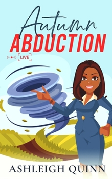 Paperback Autumn Abduction: a Cozy Mystery Book