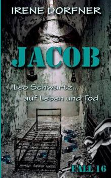 Paperback Jacob: Leo Schwartz ... auf Leben und Tod [German] Book