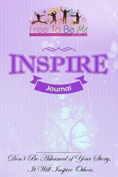 Paperback Free To Be Me Journal: Inspire: Level 2 Book