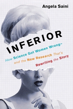 Hardcover Inferior: How Science Got Women Wrong-and the New Research That's Rewriting the Story Book
