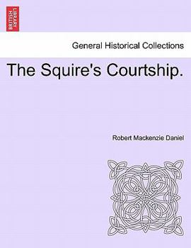 Paperback The Squire's Courtship. Book