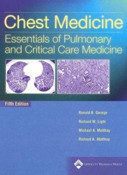 Hardcover Chest Medicine: Essentials of Pulmonary and Critical Care Medicine Book