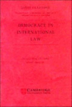 Paperback Democracy in International Law: Inaugural Lecture (Inaugural Lecture : Delivered 5 March 1993) Book