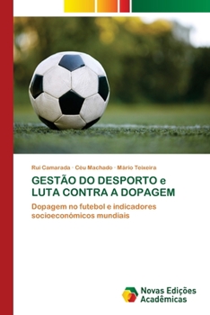 Paperback GESTÃO DO DESPORTO e LUTA CONTRA A DOPAGEM [Portuguese] Book