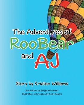Paperback The Adventures of RooBear and AJ Book