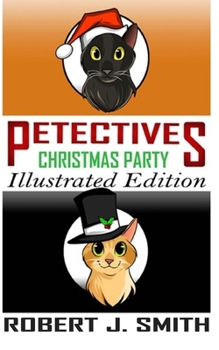 Paperback Petectives: Christmas Party - Illustrated Edition Book