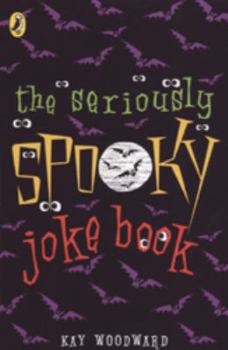 Paperback The Seriously Spooky Joke Book