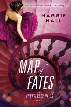 Map of Fates - Book #2 of the Conspiracy of Us