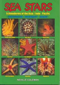 Hardcover Sea Stars: Echinoderms of the Asia/Indo-Pacific Book