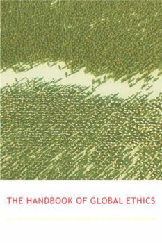 Hardcover The Routledge Handbook of Global Ethics Book