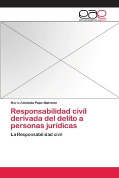 Paperback Responsabilidad civil derivada del delito a personas jurídicas [Spanish] Book