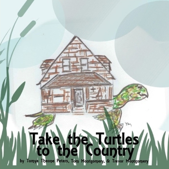 Paperback Take the Turtles to the Country Book