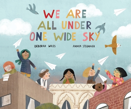 Hardcover We Are All Under One Wide Sky Book