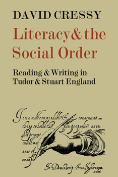 Paperback Literacy and the Social Order: Reading and Writing in Tudor and Stuart England Book