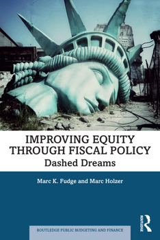 Paperback Improving Equity Through Fiscal Policy: Dashed Dreams Book