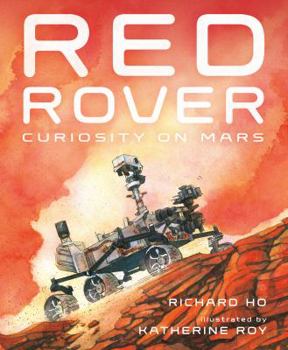 Hardcover Red Rover: Curiosity on Mars Book