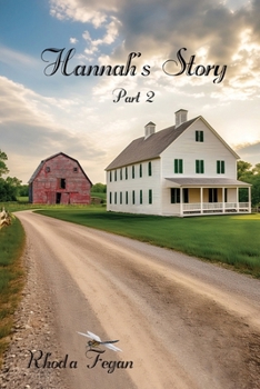 Paperback Hannah's Story: Part 2 Book