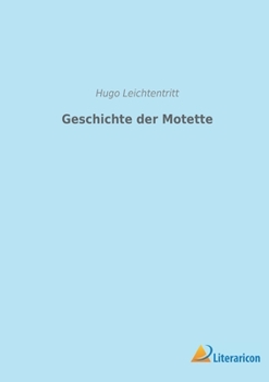 Paperback Geschichte der Motette [German] Book