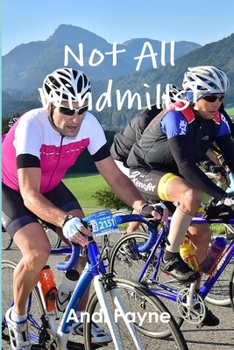 Paperback Not All Windmills! Book