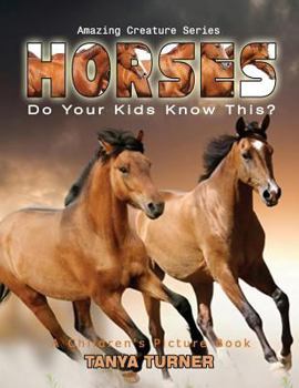 Paperback HORSES Do Your Kids Know This?: A Children's Picture Book