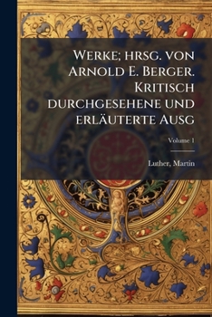Paperback Werke; hrsg. von Arnold E. Berger. Kritisch durchgesehene und erläuterte Ausg; Volume 1 [German] Book