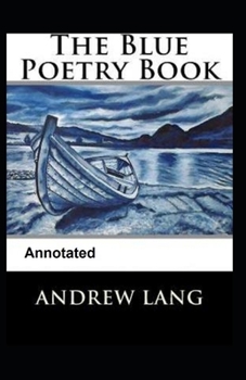 Paperback The Blue Poetry Book Annotated Book
