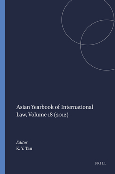Hardcover Asian Yearbook of International Law, Volume 18 (2012) Book