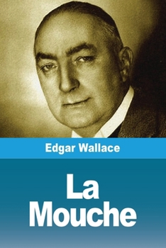La Mouche (French Edition)
