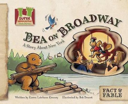 Bea on Broadway: A Story about New York - Book  of the Fact & Fable: State Stories
