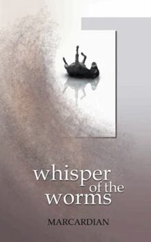 Paperback Whisper of the Worms Book