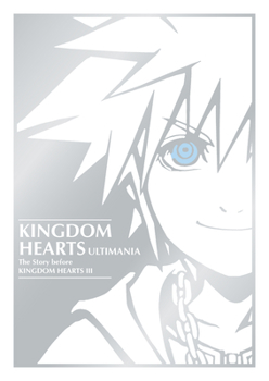 Hardcover Kingdom Hearts Ultimania: The Story Before Kingdom Hearts III Book