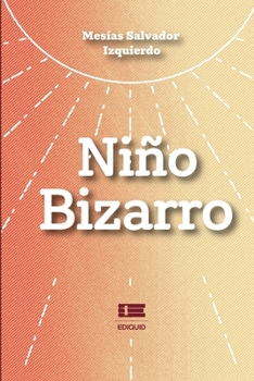 Paperback Niño bizarro [Spanish] Book