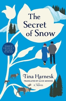 Hardcover The Secret of Snow Book
