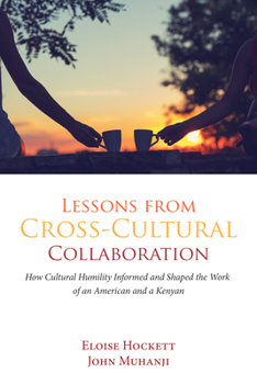 Hardcover Lessons from Cross-Cultural Collaboration Book