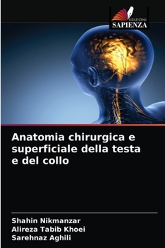Paperback Anatomia chirurgica e superficiale della testa e del collo [Italian] Book
