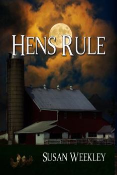 Paperback Hens Rule: The Evergreen Saga Book