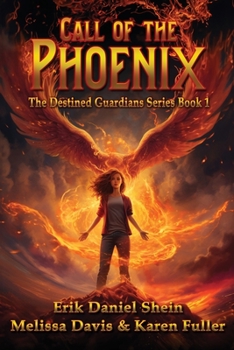 Paperback Call of the Phoenix: The Destined Guardians Series Book