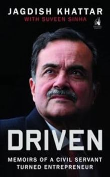 Hardcover Driven: Memoirs of a Civil Servant Turned Entrepreneur Book