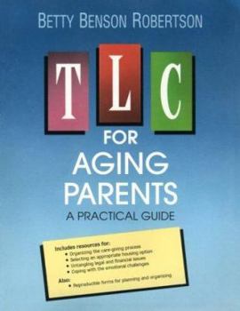 Paperback TLC for Aging Parents: A Practical Guide Book