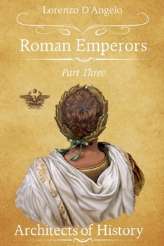 Paperback Roman Еmperors Architects of History Part Three Book