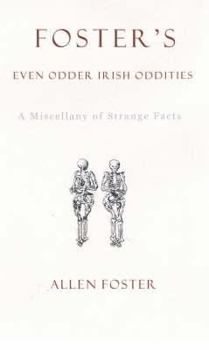 Hardcover Foster's Even Odder Irish Oddities Book