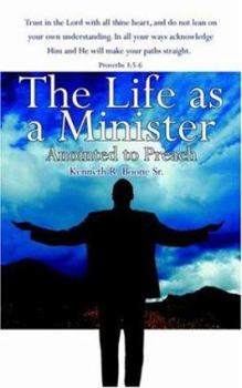 Paperback The Life as a Minister: Anointed to Preach Book