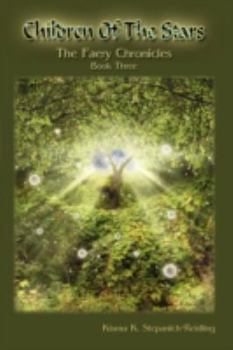 Children of the Stars - Book #3 of the Faery Chronicles