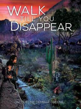 Hardcover Walk Till You Disappear Book